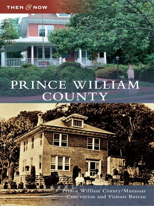 Title details for Prince William County by Prince William County/Manassas Convention and Visitors Bureau - Wait list
